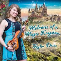 Taylor Davis - Melodies of a Magic Kingdom 19-04-2018 FLAC