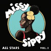 Missy Sippy All Stars - Missy Sippy All Stars Vol. I (2020) [FLAC]