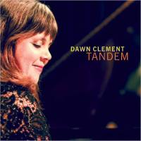 Dawn Clement - Tandem (2018) FLAC