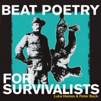 Luke Haines & Peter Buck - 2020 - Beat Poetry For Survivalists (FLAC)