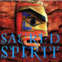 Sacred Spirit - Chant and Dances of the Native Americans 1994 FLAC