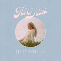 Hailey Whitters - 2020 - The Dream (FLAC)