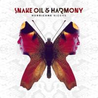 Snake Oil & Harmony - 2020 - Hurricane Riders (FLAC)