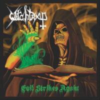 Witchtrap - 2020 - Evil Strikes Again (FLAC)