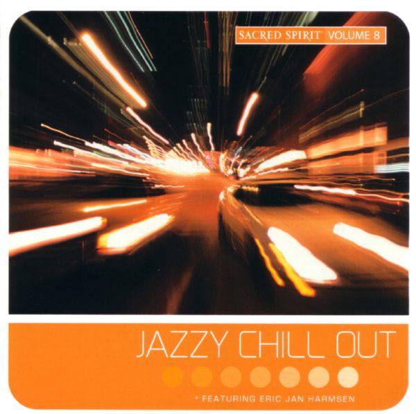 Sacred Spirit - Jazzy Chill Out 2003 FLAC