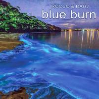 Rocco & Rahj - 2020 - Blue Burn (FLAC)