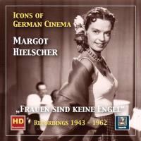 Hans Fritz Beckmann - Icons of German Cinema-Frauen sind keine Engel-Margot Hielscher (2019 Remaster) Hi-Res