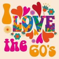 VA - I Love the 60's (2019) FLAC