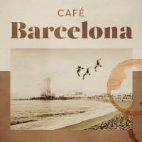 VA - Café Barcelona (2019) FLAC