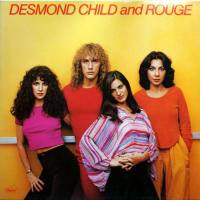 Desmond Child And Rouge - Desmond Child And Rouge (1979) [Vinyl]