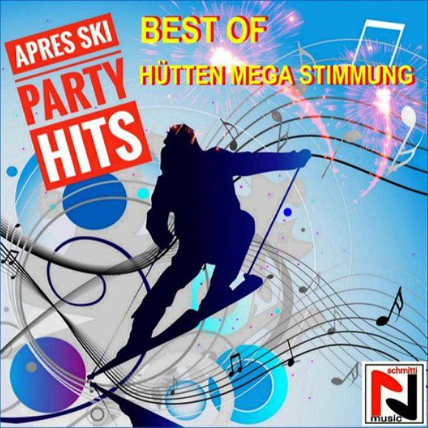 Various Artists - Best of Aprшs Ski Party Hits (Mega H?tten Stimmung) (2019) FLAC
