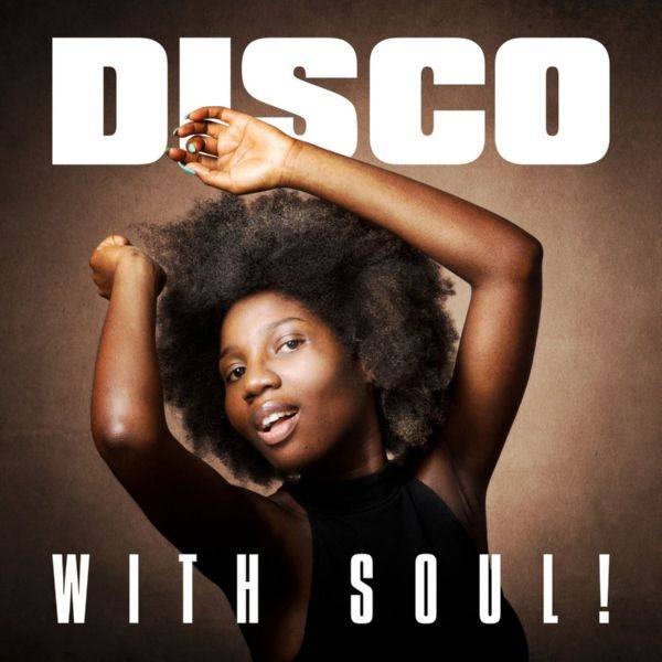 VA - Disco with Soul! (2019) FLAC