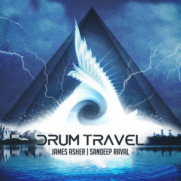 James Asher; Sandeep Raval; Carolina Maggio - Drum Travel 2014 FLAC