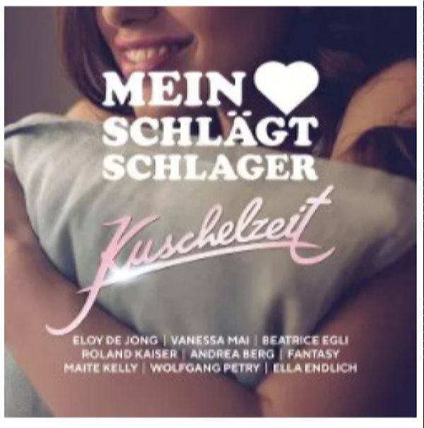 Mein Herz Schlagt Schlager Kuschelzeit (2018)