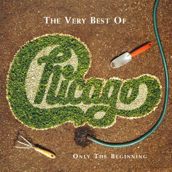 Chicago - The Very Best of Chicago - Only the Beginning (2002) FLAC