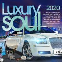 VA - Luxury Soul 2020 (2020) FLAC