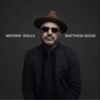 Matthew Good - Moving Walls (2020) [Hi-Res stereo]