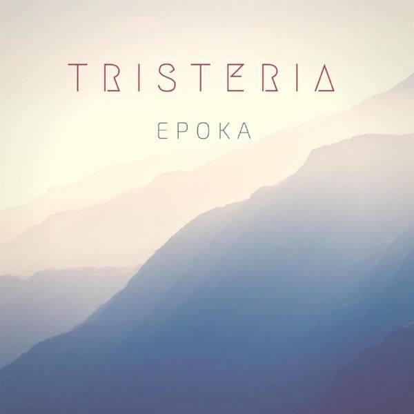 Tristeria - Epoka (2017)
