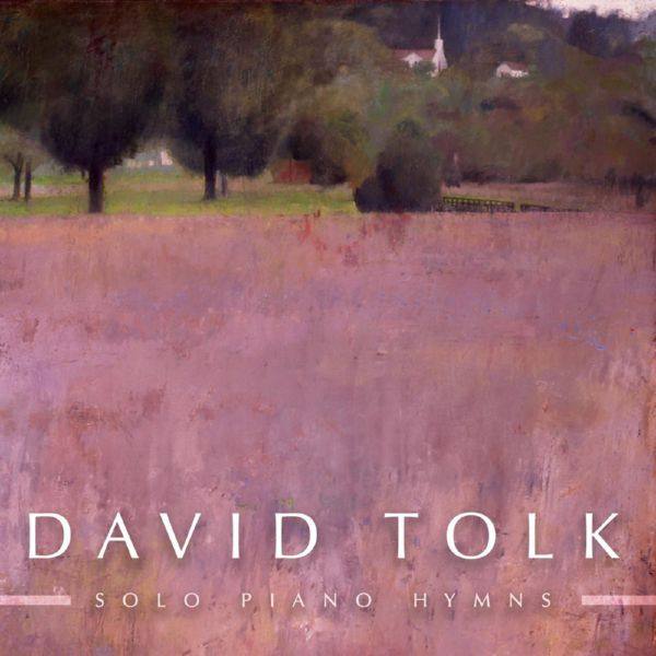 David Tolk - Solo Piano Hymns (2015) flac
