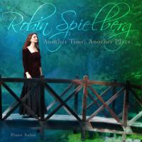 Robin Spielberg - Another Time, Another Place (2015) flac