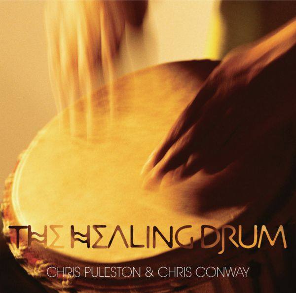 Chris Puleston,Chris Conway - The Healing Drum (2005)
