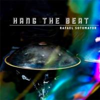 Rafael Sotomayor - Hang the Beat (2014)flac