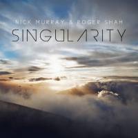 Nick Murray,Roger Shah - Singularity (2016)