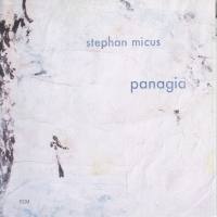Stephan Micus ?- Panagia (2013) [CD-FLAC]