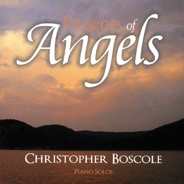 Christopher Boscole - Presents Of Angels (2008) flac