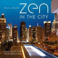 Paul Lawler - Zen in the City (2016)
