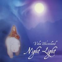 Vidia Wesenlund - Night Light 2008