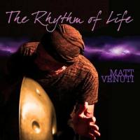 Matt Venuti - The Rhythm of Life (2016)