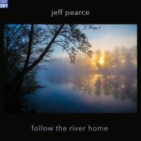 Jeff Pearce - Follow the River Home (2016)