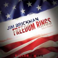 Jim Brickman - Freedom Rings. Solo Piano (2016)
