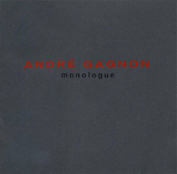 Andre Gagnon - Monologue (1997) FLAC