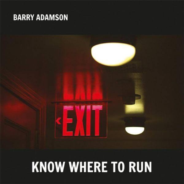 Barry Adamson - 2016 - Know Where to Run [FLAC]