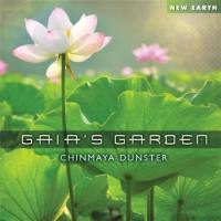 Chinmaya Dunster - Gaia's Garden (2011)