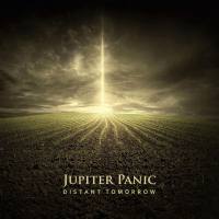 Jupiter Panic - Distant Tomorrow (2016)