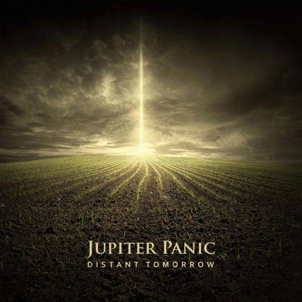 Jupiter Panic - Distant Tomorrow (2016)