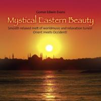 Gomer Edwin Evans - Mystical Eastern Beauty (2016) flac