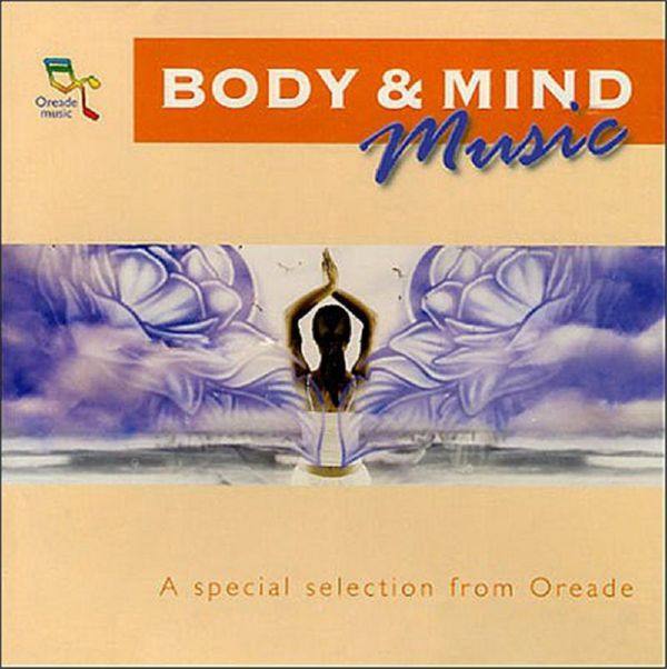 Various Artists - Body,Mind Music (2007) FLAC