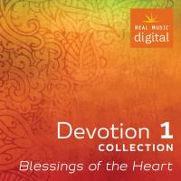 Various Artists - Devotion Collection 1 - Blessings of the Heart (2016)