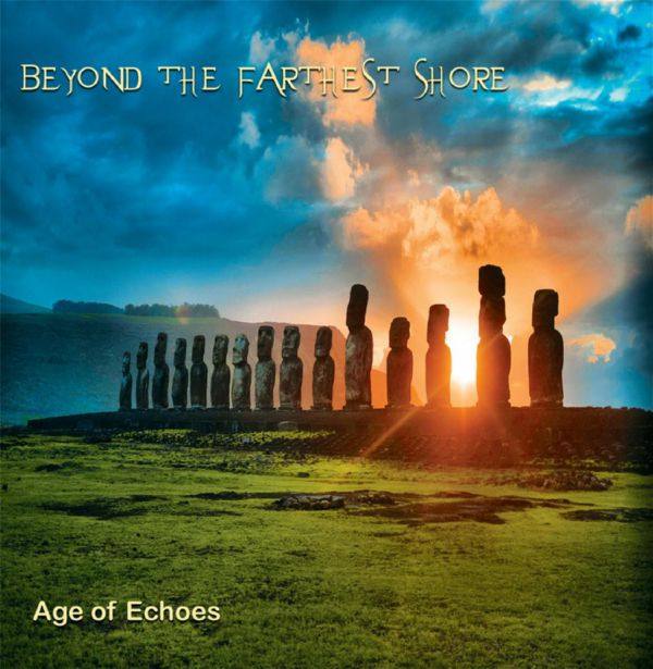 Age Of Echoes - Beyond the Farthest Shore (2015) FLAC