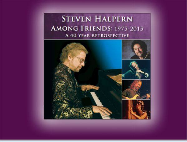 Steven Halpern - Among Friends (2015) [FLAC]