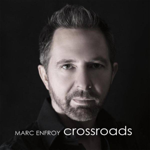 Marc Enfroy - Crossroads (2016)