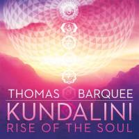 Thomas Barquee - Kundalini. Rise of the Soul (2015) flac
