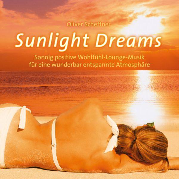Oliver Scheffner - Sunlight Dreams (2015) flac
