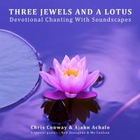 Chris Conway,Ajahn Achalo - Three Jewels And A Lotus (2017) [FLAC]