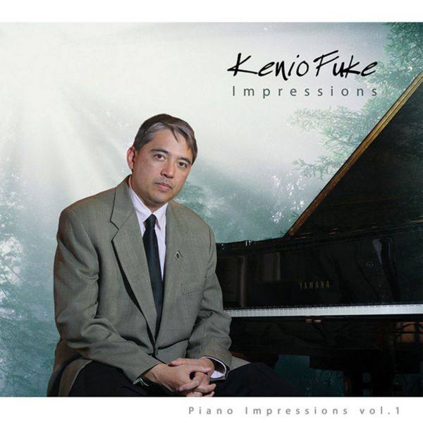 Kenio Fuke - Piano Impressions, Vol. 1-2 (2013)  FLAC
