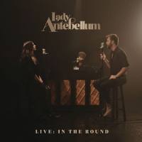 Lady Antebellum - Live - In The Round (2020) [FLAC]
